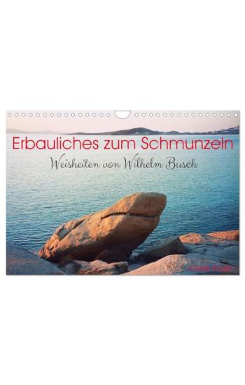 Erbauliches zum Schmunzeln - Weisheiten von Wilhelm Busch (Wandkalender 2026 DIN A4 quer), CALVENDO Monatskalender