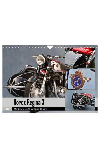 Horex Regina 3 mit Steib Seitenwagen S 501 (Wandkalender 2026 DIN A4 quer), CALVENDO Monatskalender