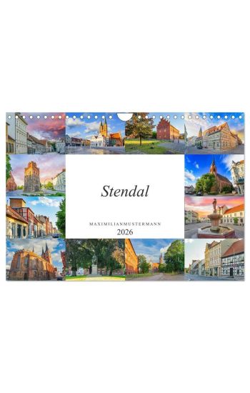 Stendal Impressionen (Wandkalender 2026 DIN A4 quer), CALVENDO Monatskalender