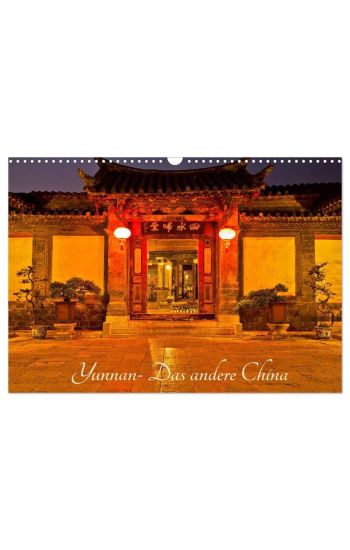 Yunnan - Das andere China (Wandkalender 2026 DIN A3 quer), CALVENDO Monatskalender