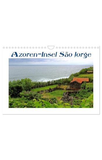 Azoren-Insel Sao Jorge - traumhafte Fajas auf dem grünsten Eiland Portugals (Wandkalender 2026 DIN A4 quer), CALVENDO Monatskalender