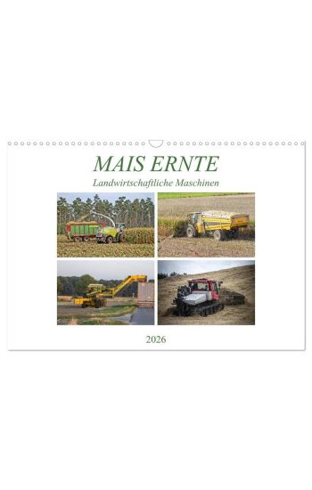 MAIS ERNTE (Wandkalender 2026 DIN A3 quer), CALVENDO Monatskalender