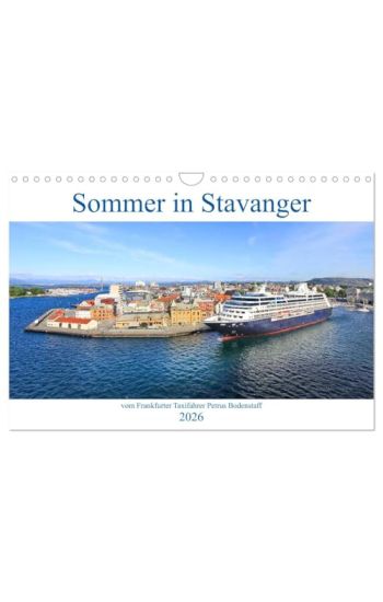 Sommer in Stavanger vom Frankfurter Taxifahrer Petrus Bodenstaff (Wandkalender 2026 DIN A4 quer), CALVENDO Monatskalender