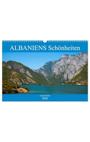 ALBANIENS Schönheiten (Wandkalender 2026 DIN A3 quer), CALVENDO Monatskalender