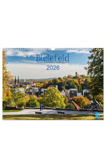 Bielefeld - Die freundliche Stadt am Teutoburger Wald (Wandkalender 2026 DIN A3 quer), CALVENDO Monatskalender