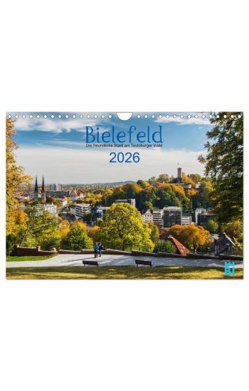 Bielefeld - Die freundliche Stadt am Teutoburger Wald (Wandkalender 2026 DIN A4 quer), CALVENDO Monatskalender