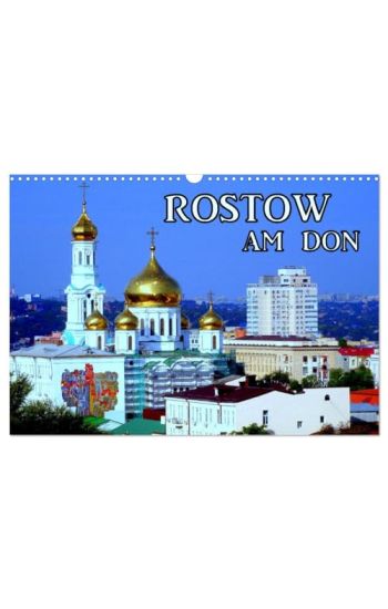 Rostow am Don (Wandkalender 2026 DIN A3 quer), CALVENDO Monatskalender