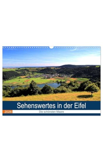 Sehenswertes in der Eifel - Die schönsten Maare (Wandkalender 2026 DIN A3 quer), CALVENDO Monatskalender