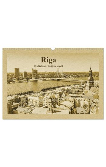 Riga - Ein Kalender im Zeitungsstil (Wandkalender 2026 DIN A3 quer), CALVENDO Monatskalender