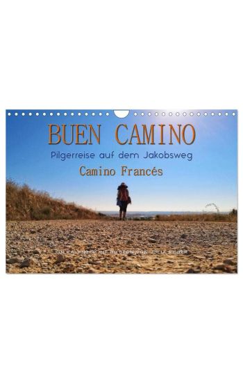 Buen Camino - Pilgerreise auf dem Jakobsweg - Camino Francés (Wandkalender 2026 DIN A4 quer), CALVENDO Monatskalender