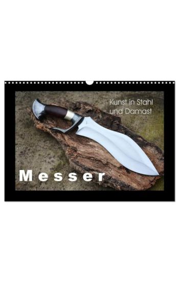 Kunst in Stahl und Damast - M e s s e r (Wandkalender 2026 DIN A3 quer), CALVENDO Monatskalender