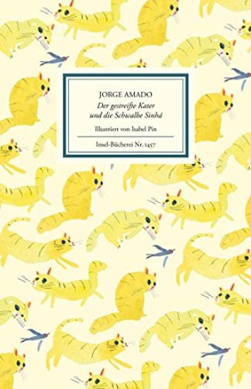 Der gestreifte Kater und die Schwalbe Sinhá