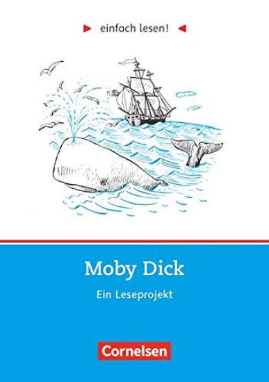 einfach lesen! Moby Dick. Aufgaben und Übungen