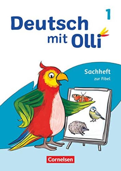 Deutsch mit Olli 1. Schuljahr. Sachheft zur Fibel