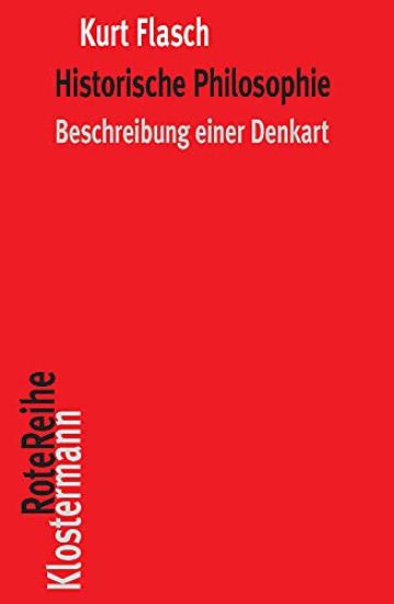 Historische Philosophie: Beschreibung Einer Denkart