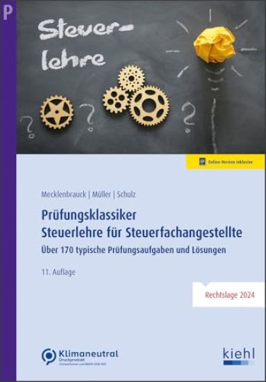 Prüfungsklassiker Steuerlehre für Steuerfachangestellte