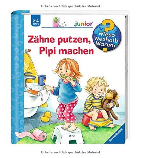 Wieso? Weshalb? Warum? junior, Band 52: Zähne putzen, Pipi machen