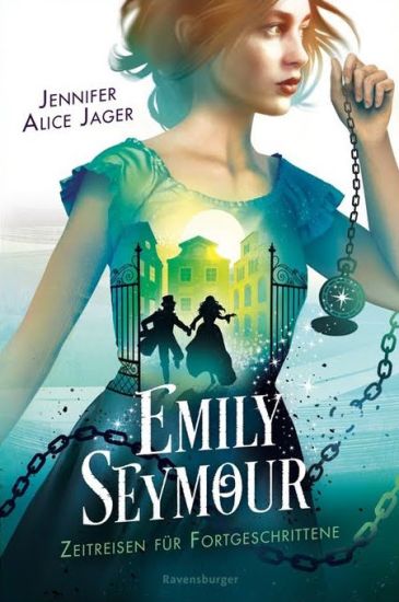 Emily Seymour, Band 2 - Zeitreisen für Fortgeschrittene