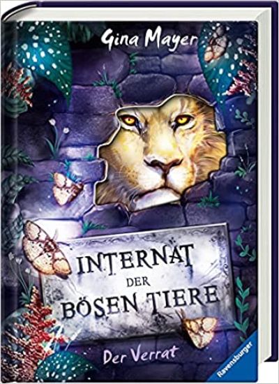 Internat der bösen Tiere, Band 4: Der Verrat