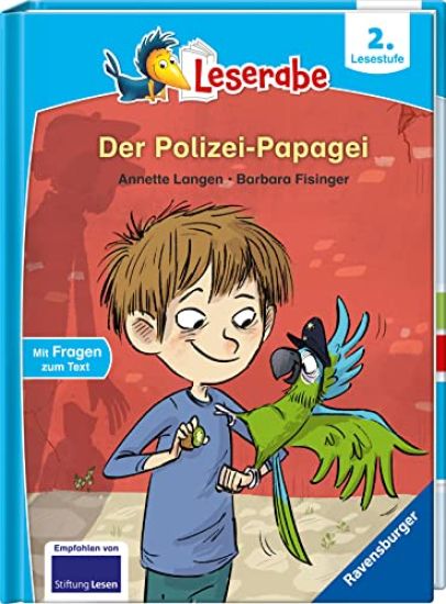 Der Polizei-Papagei - Leserabe ab 2. Klasse - Erstlesebuch für Kinder ab 7 Jahren