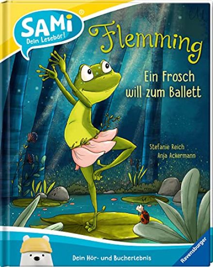 SAMi - Flemming. Ein Frosch will zum Ballett