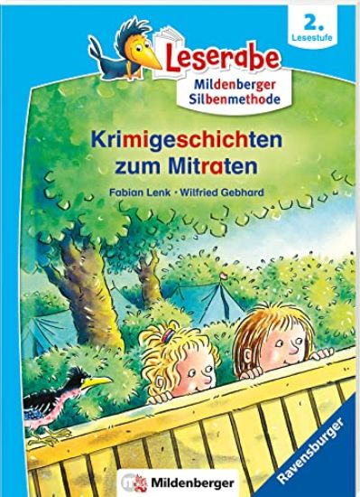 Krimigeschichten zum Mitraten - Leserabe ab 2. Klasse - Erstlesebuch für Kinder ab 7 Jahren (mit Mildenberger Silbenmethode)