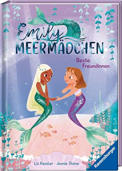 Emily Meermädchen - Beste Freundinnen (ein Meerjungfrauen-Erstlesebuch für Kinder ab 6 Jahren)