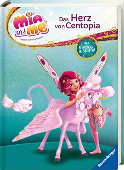 Mia and me: Das Herz von Centopia