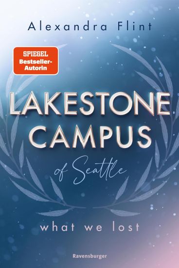 Lakestone Campus of Seattle, Band 2 - What We Lost