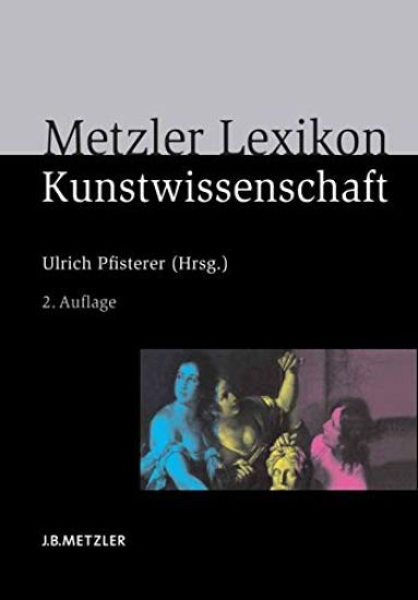 Metzler Lexikon Kunstwissenschaft