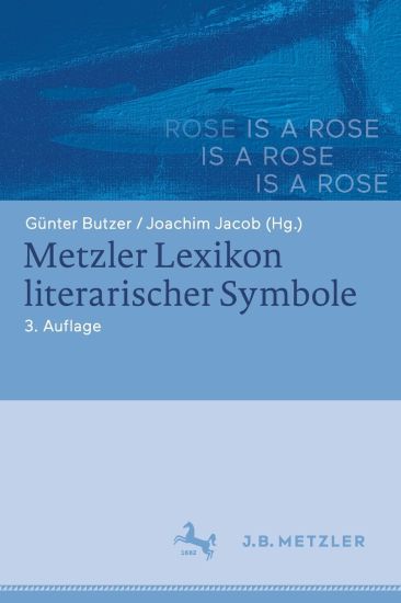 Metzler Lexikon literarischer Symbole