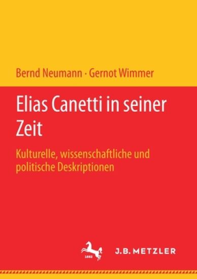 Elias Canetti in seiner Zeit