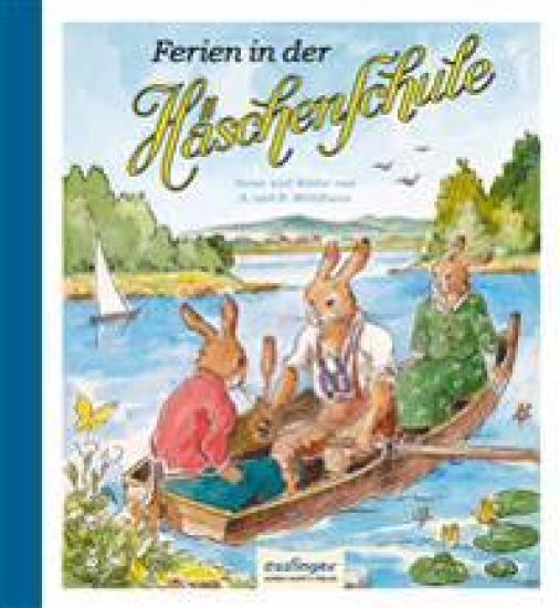 Die Häschenschule: Ferien in der Häschenschule