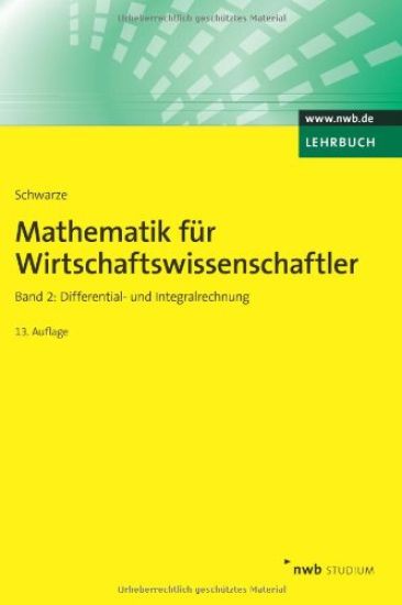 Mathematik für Wirtschaftswissenschaftler 2. Lehrbuch