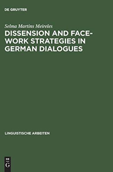Dissension and Face-work Strategies in German Dialogues