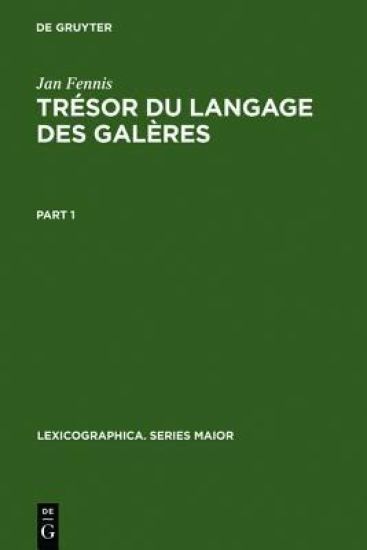 Tresor Du Langage Des Galeres