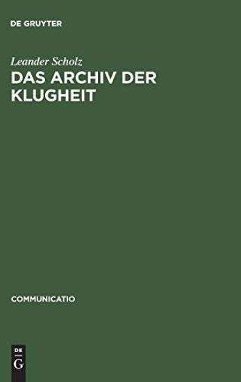Das Archiv der Klugheit