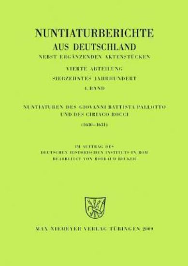 Nuntiaturen des Giovanni Battista Pallotto und des Ciriaco Rocci (1630-1631)