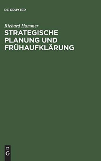 Strategische Planung Und Frühaufklärung