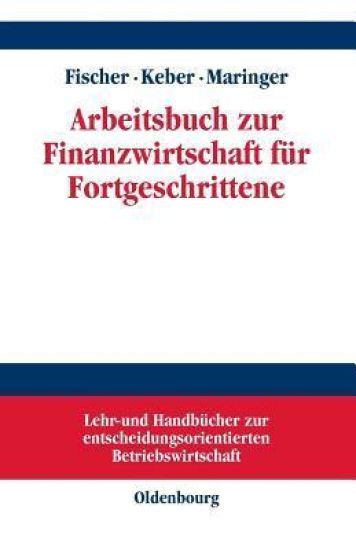 Arbeitsbuch Zur Finanzwirtschaft Für Fortgeschrittene