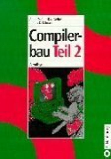 Compilerbau, Teil 2, Compilerbau
