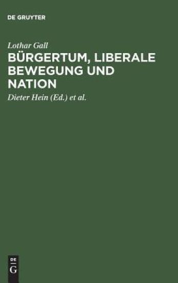 Bürgertum, liberale Bewegung und Nation