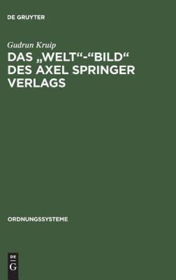 Das "Welt"-"Bild" des Axel Springer Verlags