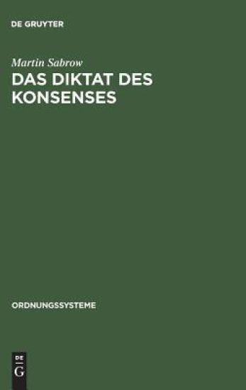 Das Diktat Des Konsenses