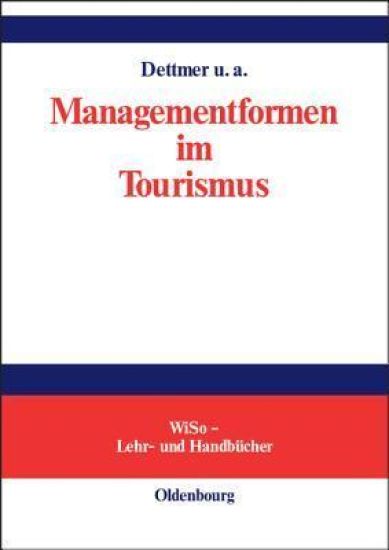 Managementformen im Tourismus