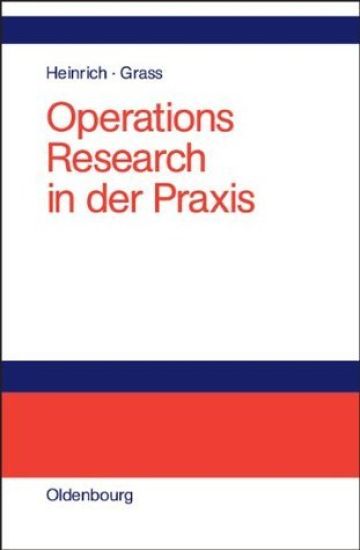 Operations Research in Der PRAXIS