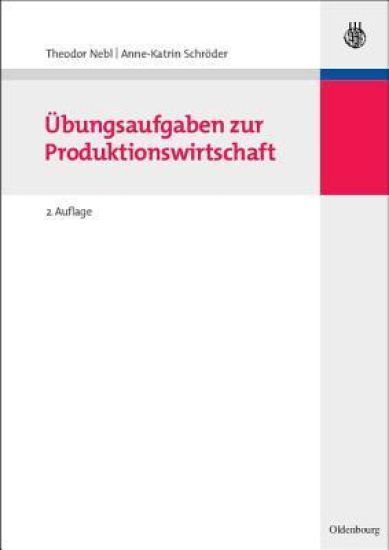 Übungsaufgaben Zur Produktionswirtschaft