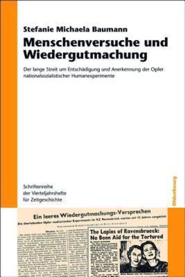 Menschenversuche und Wiedergutmachung