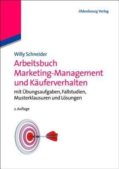 Arbeitsbuch Marketing-Management und Käuferverhalten