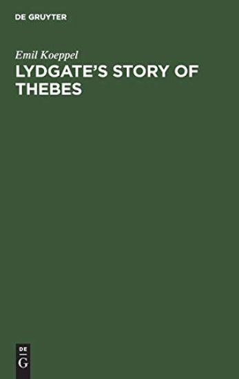 Lydgate's Story of Thebes